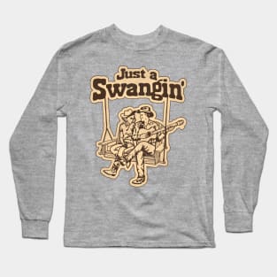 Just a Swangin' Long Sleeve T-Shirt